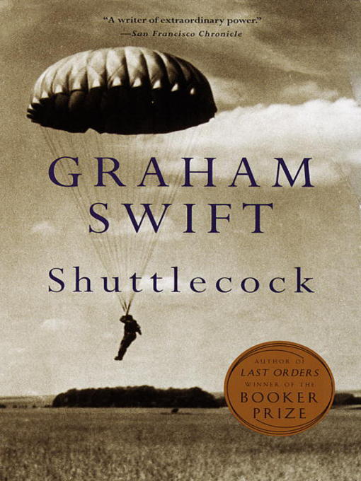 Title details for Shuttlecock by Graham Swift - Available
